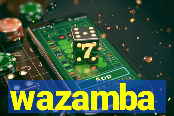 wazamba