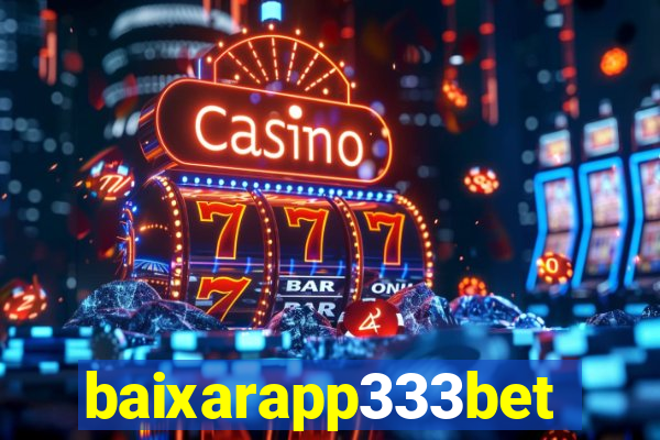 baixarapp333bet