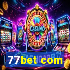 77bet com