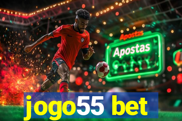 jogo55 bet
