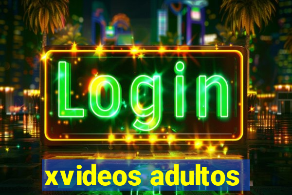 xvideos adultos