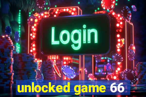 unlocked game 66