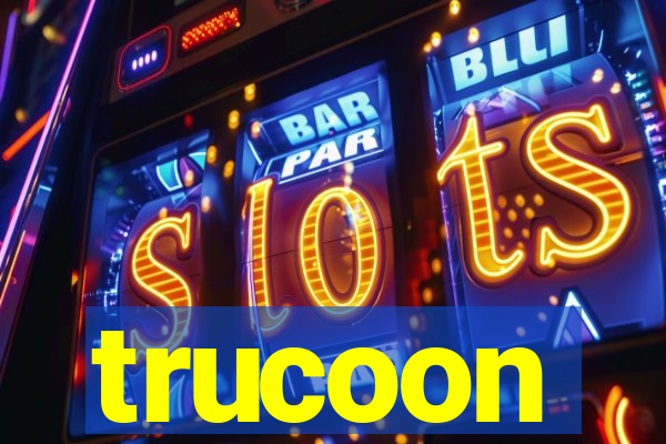 trucoon