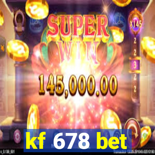 kf 678 bet