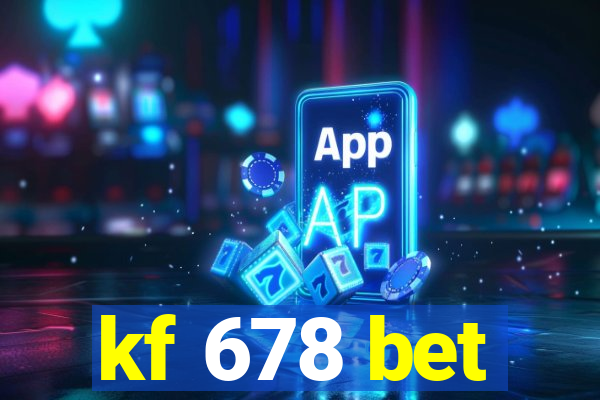 kf 678 bet