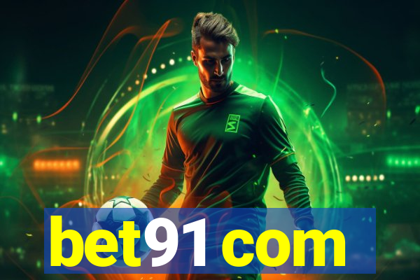 bet91 com