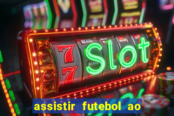 assistir futebol ao vivo gratis no sportv