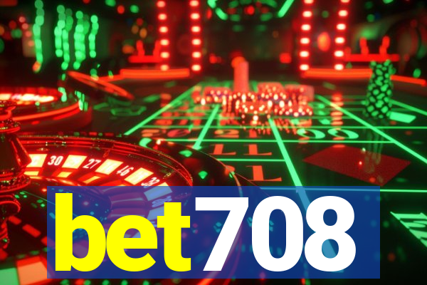bet708