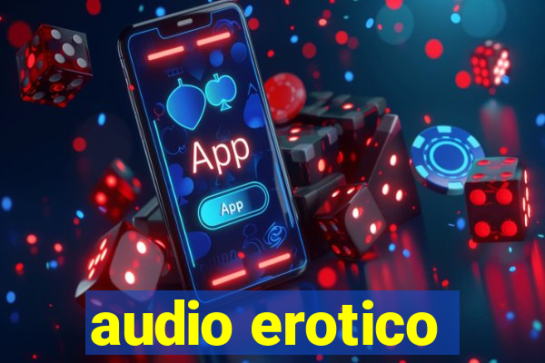 audio erotico