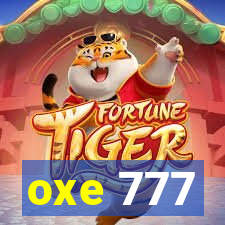 oxe 777