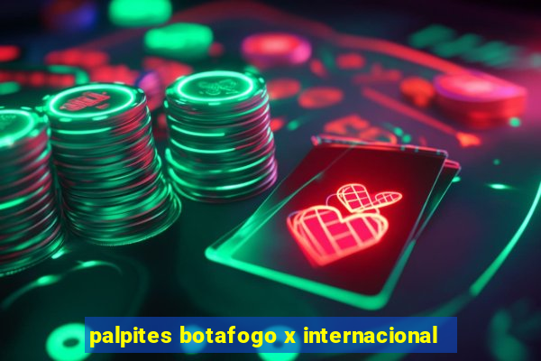 palpites botafogo x internacional