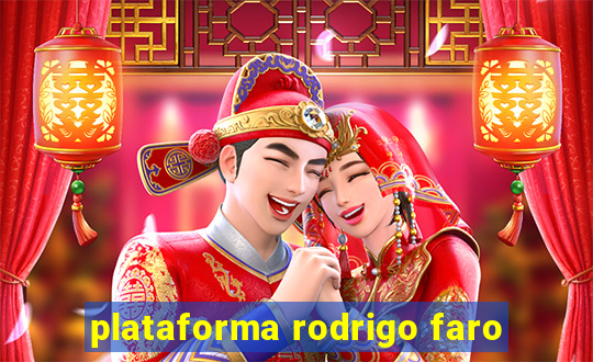 plataforma rodrigo faro