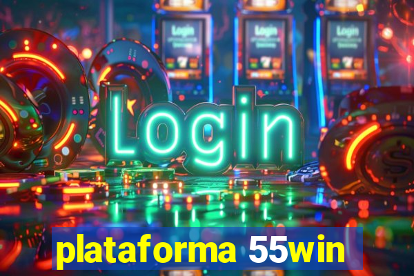 plataforma 55win