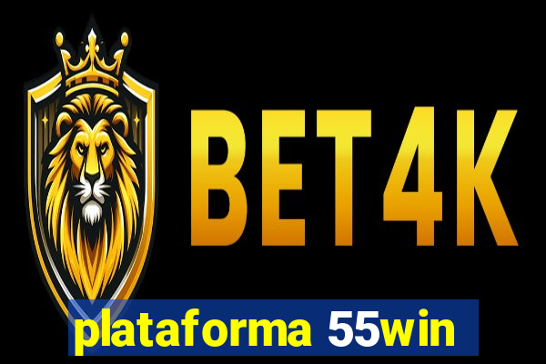plataforma 55win