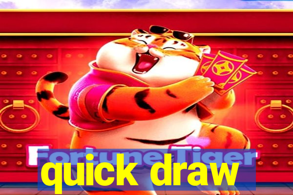 quick draw