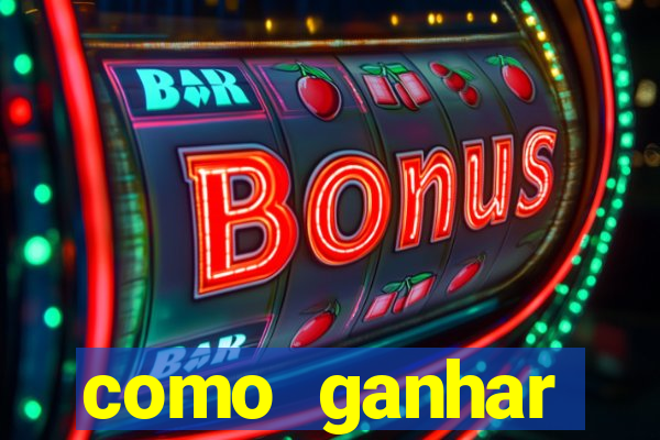 como ganhar dinheiro jogando gratis