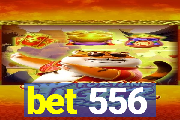 bet 556