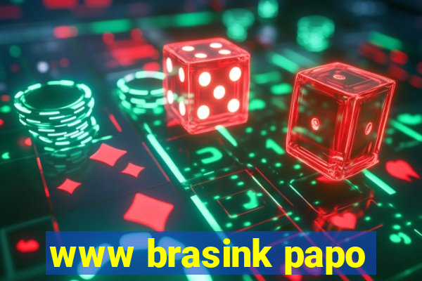 www brasink papo