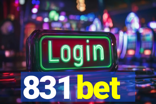 831 bet
