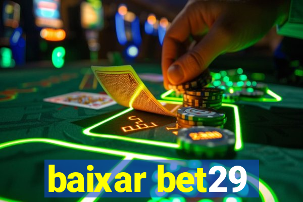 baixar bet29