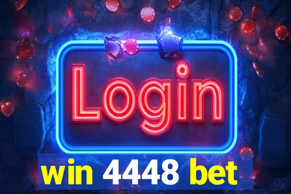 win 4448 bet