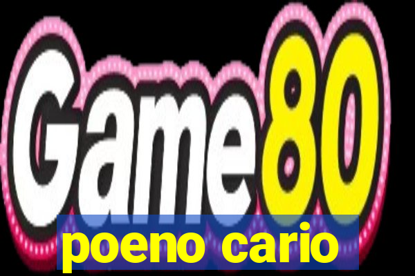 poeno cario