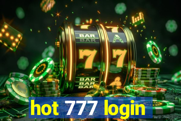 hot 777 login