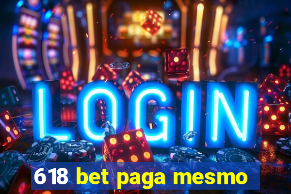 618 bet paga mesmo