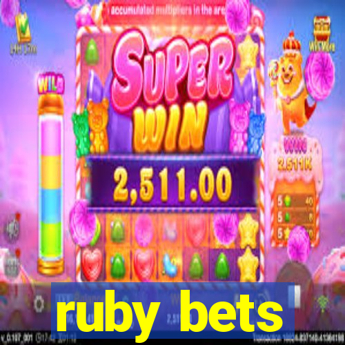 ruby bets