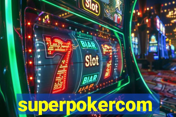 superpokercom