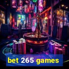 bet 265 games