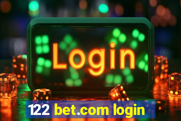 122 bet.com login