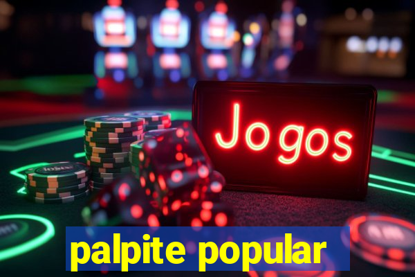 palpite popular