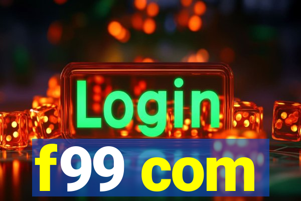 f99 com