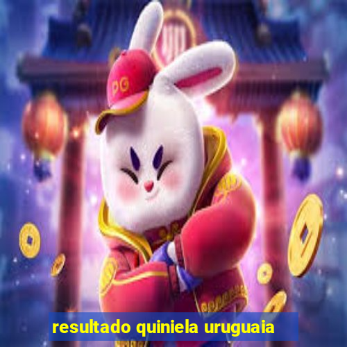 resultado quiniela uruguaia