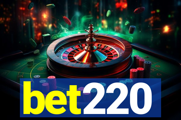 bet220