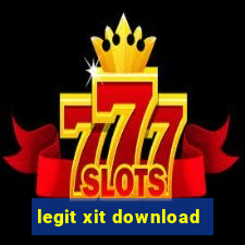 legit xit download