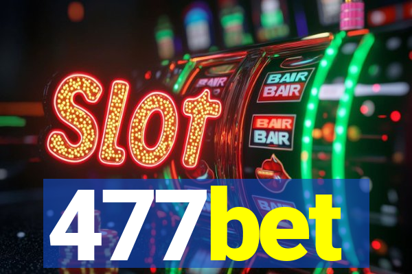 477bet