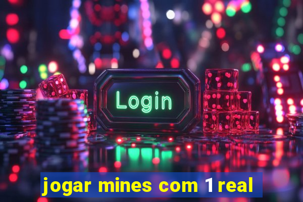 jogar mines com 1 real