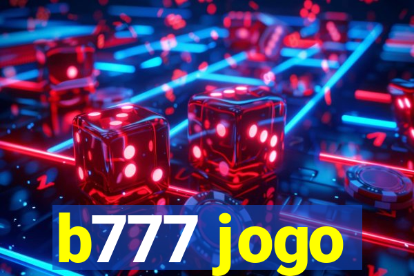 b777 jogo