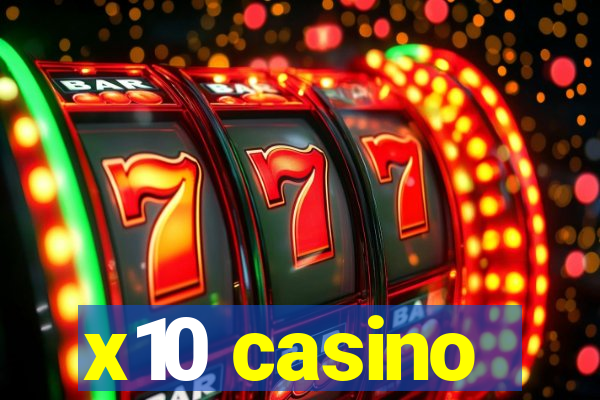 x10 casino