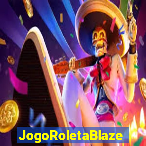 JogoRoletaBlaze