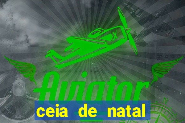 ceia de natal lista completa