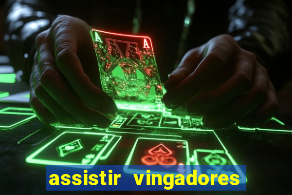 assistir vingadores ultimato filme completo dublado google drive