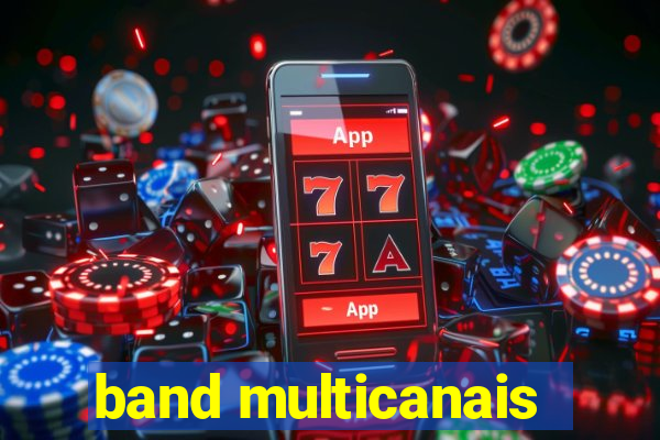 band multicanais