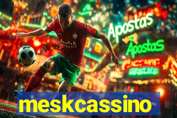 meskcassino