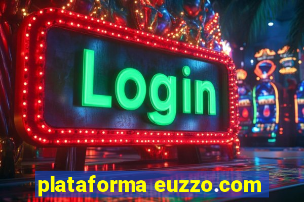 plataforma euzzo.com