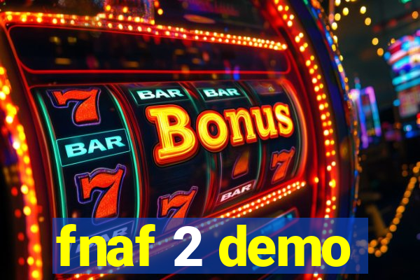 fnaf 2 demo