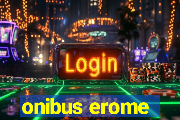 onibus erome