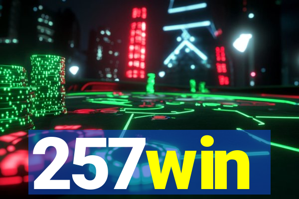 257win